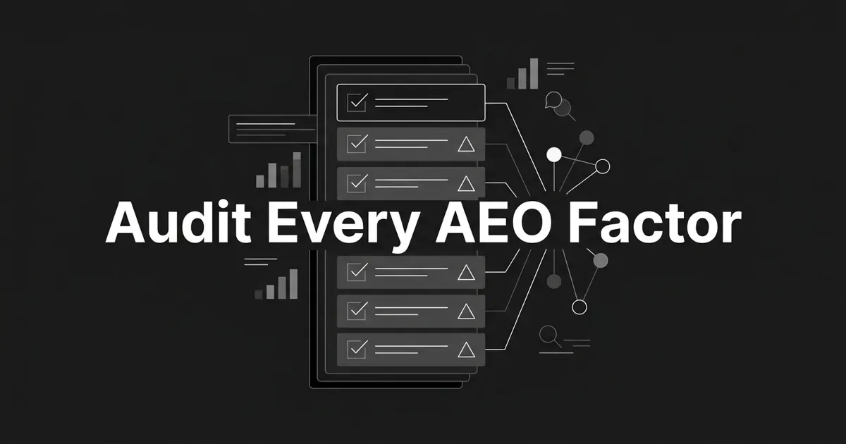 Monochrome illustration of a stacked audit checklist on a charcoal background, some rows marked with checks and others flagged with warning triangles, wired to a cluster of nodes representing an AI answer, under the cover line "Audit Every AEO Factor".