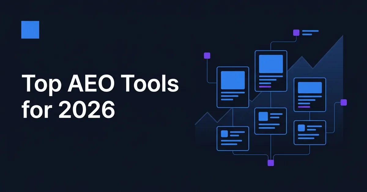Dark navy blog cover reading Top AEO Tools for 2026 next to a flat vector leaderboard of tool cards linked to citation nodes.