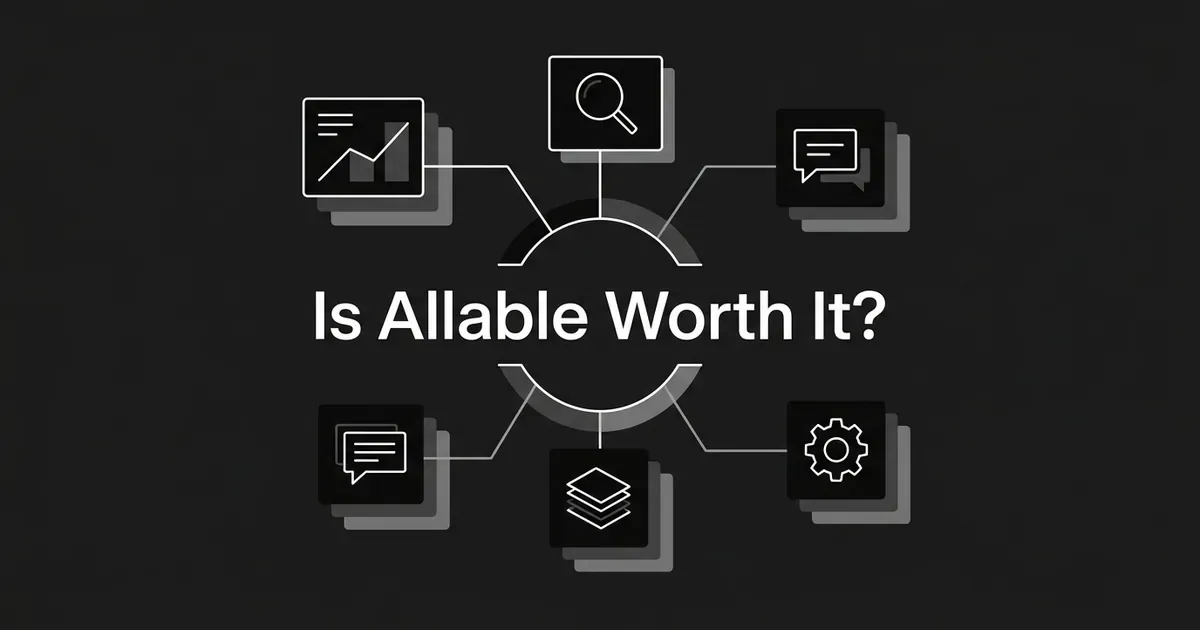 Monochrome illustration of six separate marketing function icons, a chart, search, chat, another chat, a stack of layered cards, and a gear, connected by lines to a central hub, with the text Is Allable Worth It centered on a charcoal background.