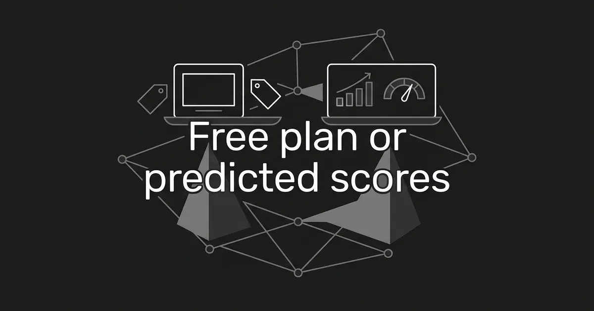 Two laptop screens side by side on a dark background, one with a price tag and an empty screen and the other with a bar chart and score dial, under the words Free plan or predicted scores.