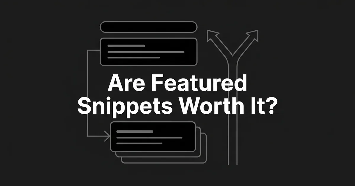 Abstract monochrome diagram of a highlighted answer box linked to an ordinary search result card, with a forked path suggesting the decision to chase or skip a featured snippet, next to the text Are Featured Snippets Worth It.