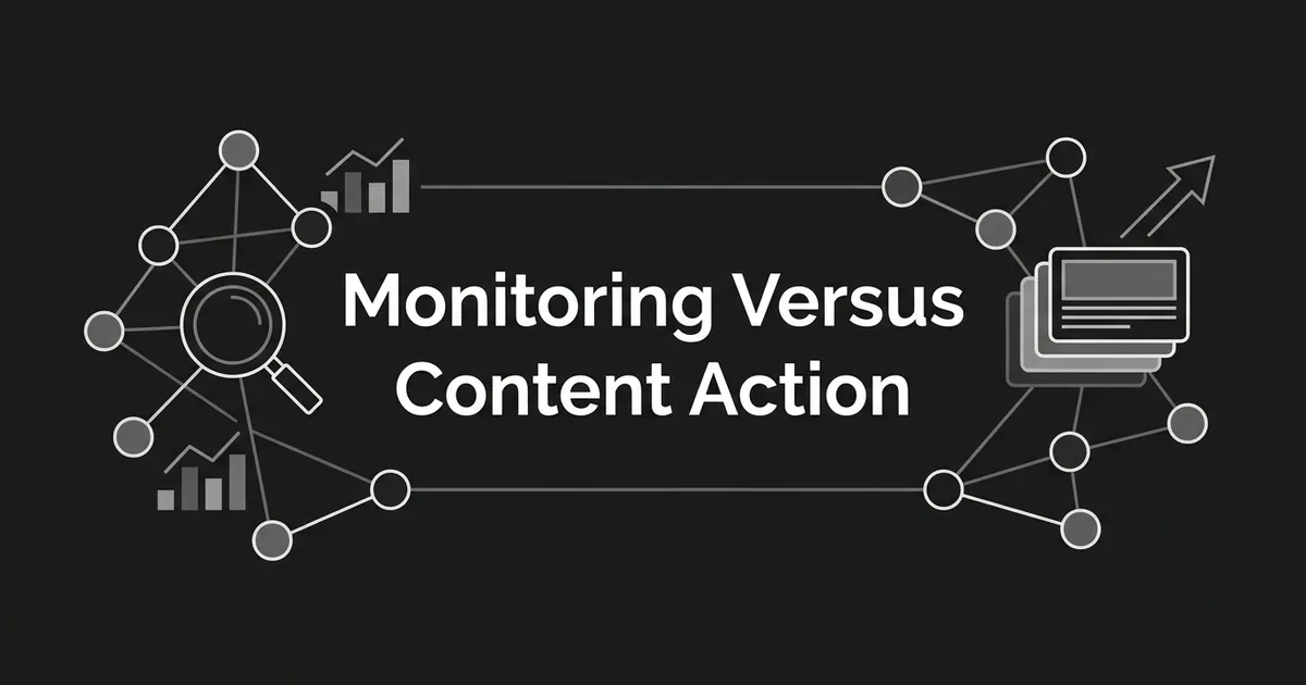 Abstract monochrome diagram of a magnifying glass and chart fragments on the left, connected to a stack of article cards and an upward arrow on the right, around the line Monitoring Versus Content Action.