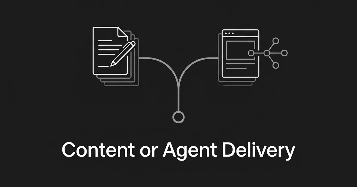 Monochrome illustration of a branching path, with a stack of written pages on one side and a website page connected to a network of nodes on the other, above the line Content or Agent Delivery.