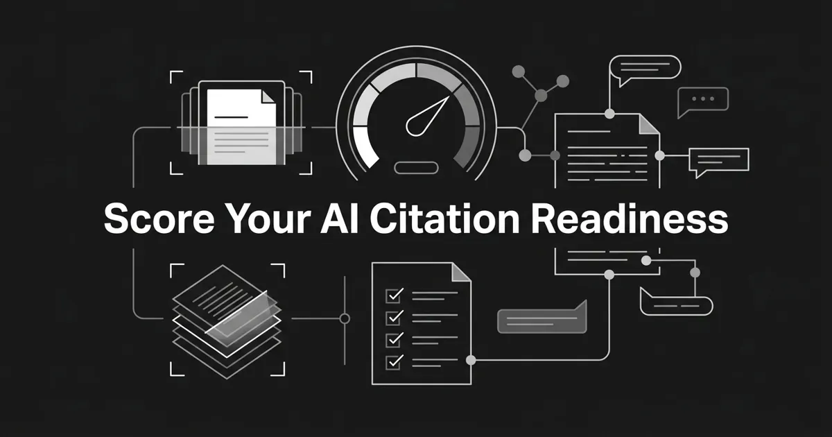 Monochrome abstract cover with a circular readiness gauge, scanned page cards, connection nodes, and a checklist, under the centered white cover line Score Your AI Citation Readiness.