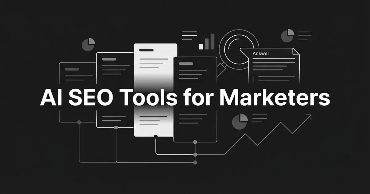 Monochrome abstract cover with the white cover line 'AI SEO Tools for Marketers' centered over a charcoal background of four layered comparison cards, a search motif resolving into an answer card, and connection lines linking tracking to a published page.