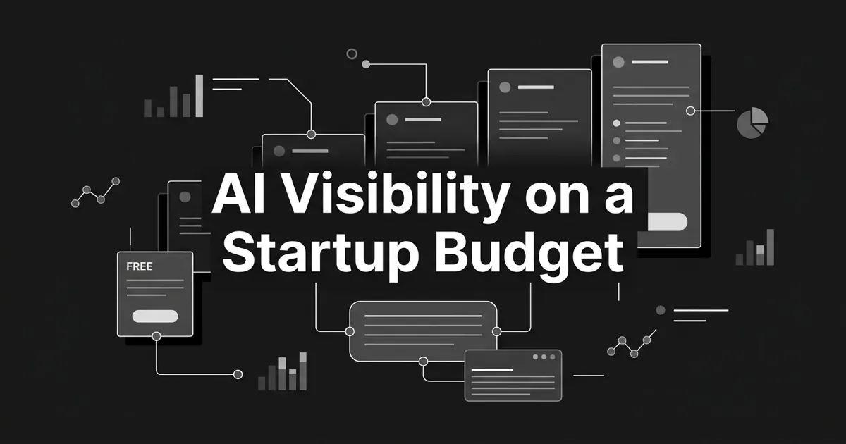 Monochrome abstract cover showing a stepped ladder of comparison cards, the lowest marked FREE, joined by thin connection lines to answer panels, nodes, and small chart fragments, with the white centered cover line "AI Visibility on a Startup Budget".