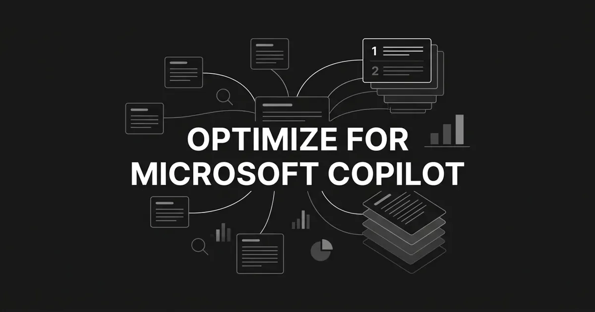 Monochrome abstract cover with the centered white cover line Optimize for Microsoft Copilot over a charcoal diagram of a central answer node connected by thin lines to layered ranked source cards.
