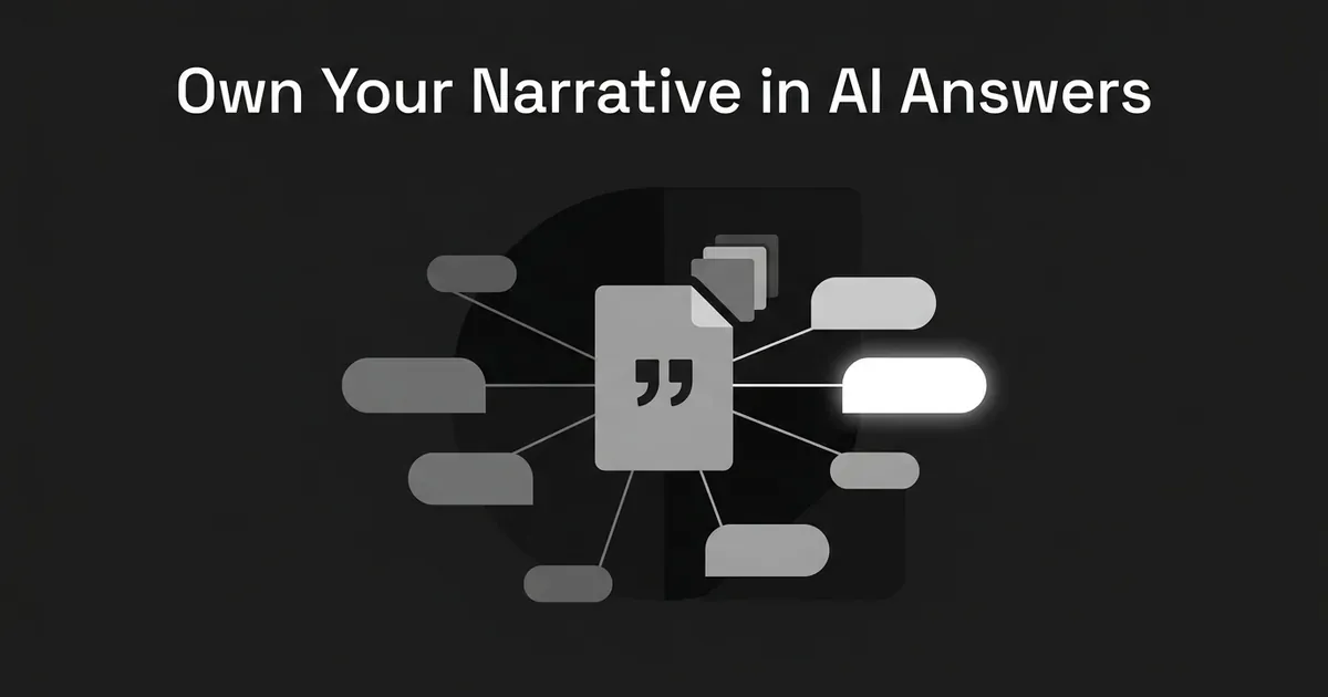 A monochrome illustration of a document card with a quotation mark radiating connection lines to several answer bubbles, with one bubble glowing bright white above the headline Own Your Narrative in AI Answers.