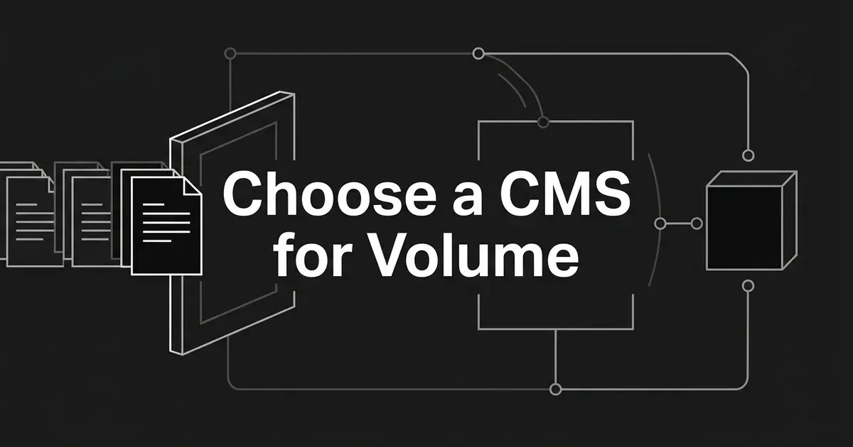 Flat monochrome cover showing stacked document pages passing through a gate frame toward a single block, with the text Choose a CMS for Volume.