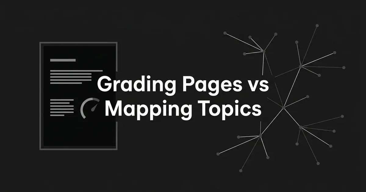 A monochrome cover with the line Grading Pages vs Mapping Topics between an outlined document card with a small score gauge on the left and a spreading constellation of connected topic nodes on the right.