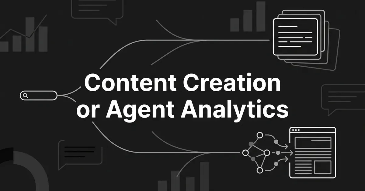 Abstract monochrome illustration of a search bar splitting into two paths, one leading to stacked document cards and one to a node network feeding a web page, under the words Content Creation or Agent Analytics.