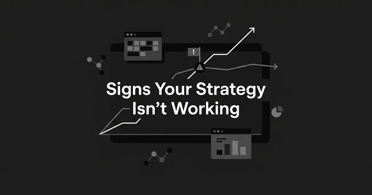 A monochrome illustration of a diverging line chart with a warning flag icon at the split point, alongside small dashboard and chart card motifs, under the text Signs Your Strategy Isn't Working.