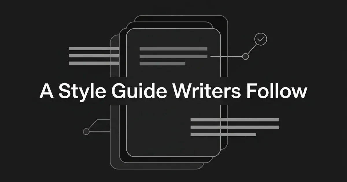 Layered document cards in monochrome with gray text lines and a checkmark node, under the cover line A Style Guide Writers Follow.