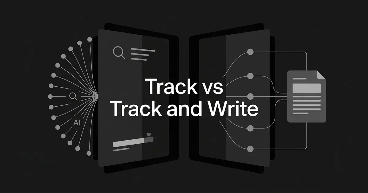 Monochrome abstract cover comparing two AI brand visibility platforms: a wide fan of tracking nodes on one side and fewer nodes feeding a finished article on the other, under the cover line Track vs Track and Write.