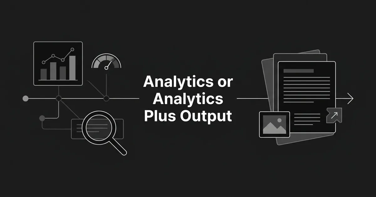 Monochrome abstract cover showing a measurement motif of charts, a gauge, and connected nodes balanced against a production motif of layered article cards and a publish arrow, under the centered white cover line "Analytics or Analytics Plus Output".