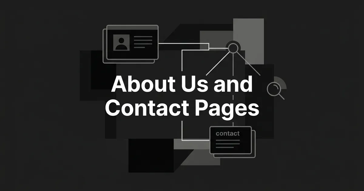 An abstract monochrome illustration of an About profile card and a Contact card connected by lines to a central site node with a search icon, over the words About Us and Contact Pages.