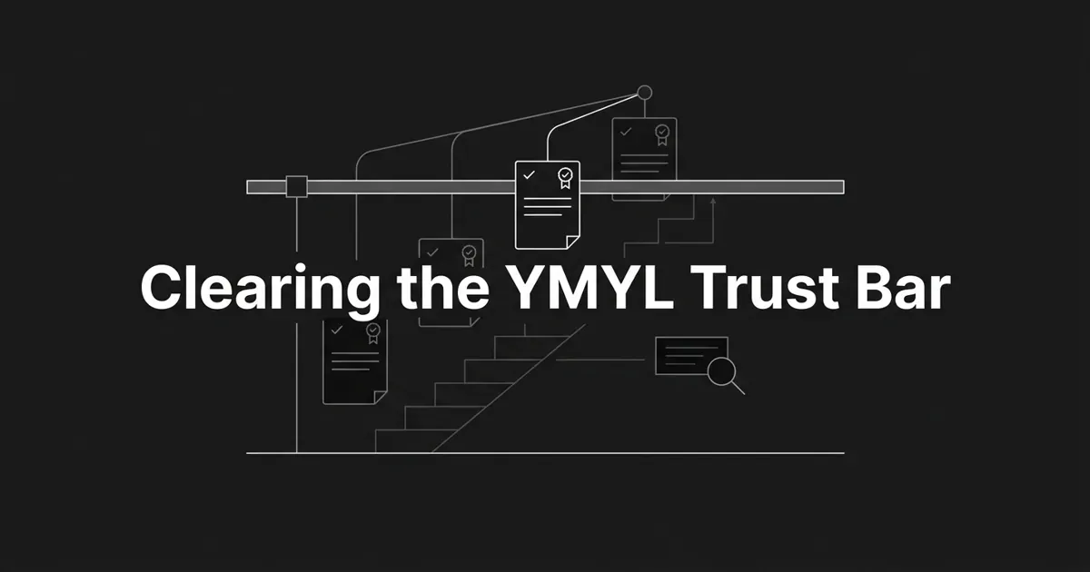 Monochrome line illustration of credentialed documents rising up a set of steps toward a raised horizontal bar, under the centered white cover line "Clearing the YMYL Trust Bar".