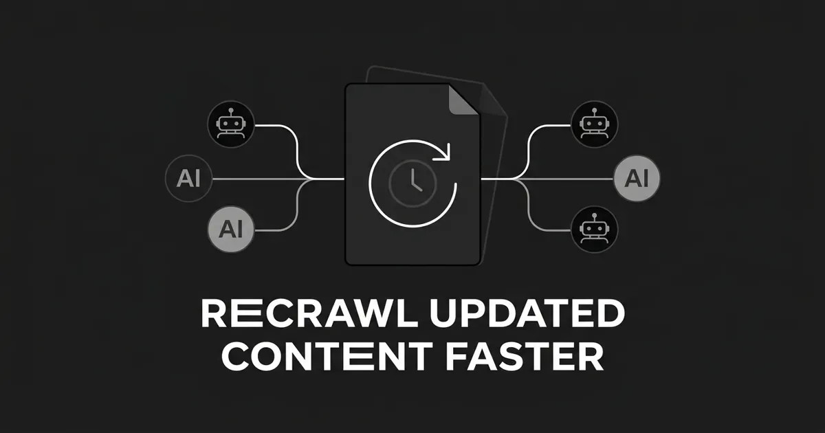 Monochrome diagram of a document card with a refresh arrow and clock, linked to crawler-bot and AI answer nodes, with the cover line Recrawl Updated Content Faster.