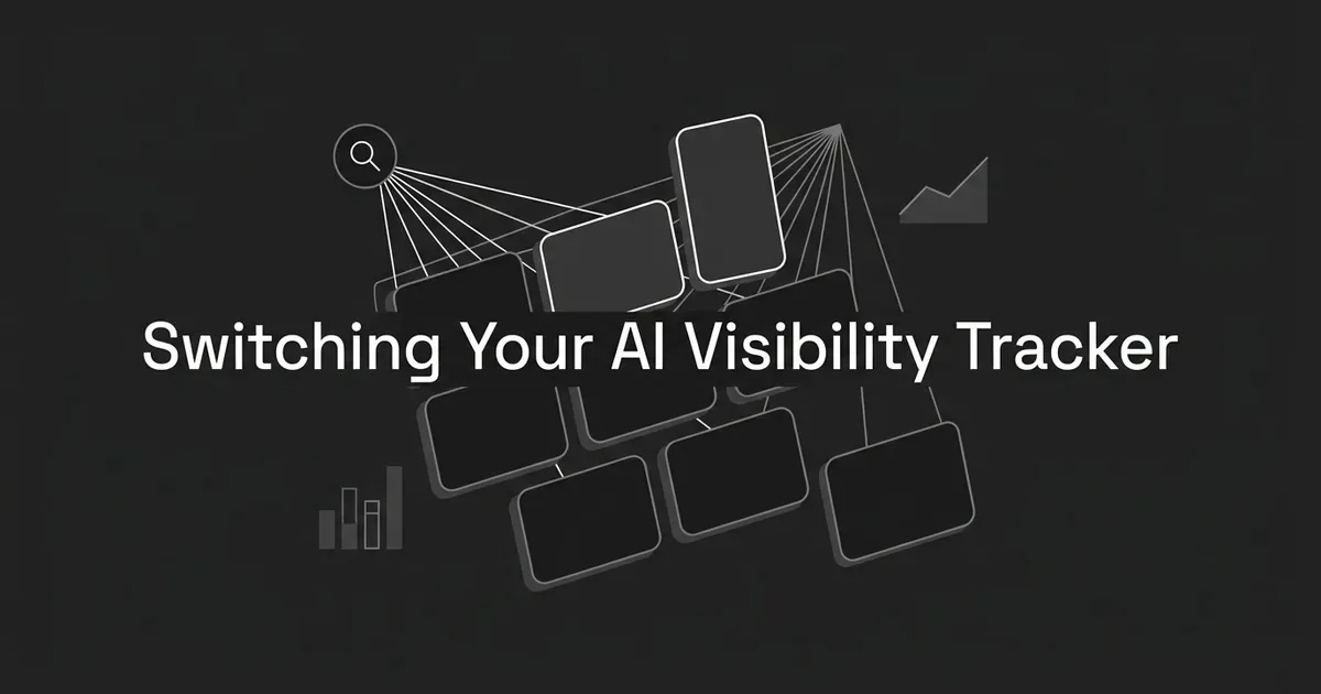 A monochrome illustration of eight outlined cards in a loose grid with one lifted forward and highlighted, linked by thin lines to a single search node, under the cover line Switching Your AI Visibility Tracker.