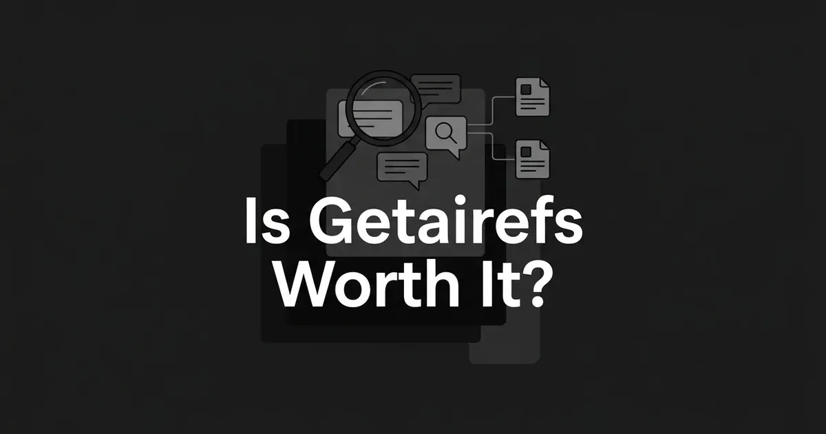 Monochrome illustration of a magnifying glass over chat bubbles and answer icons connected by thin lines to two document cards, with the text Is Getairefs Worth It on a charcoal background.