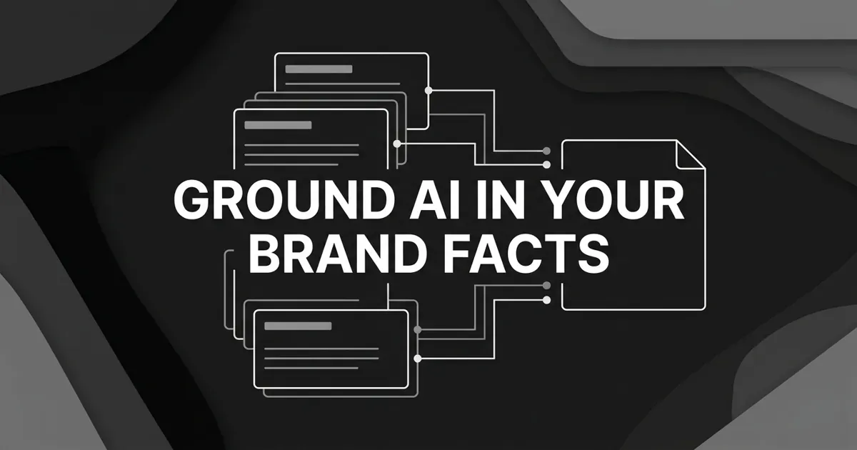 Monochrome geometric illustration of four stacked context cards feeding through connection lines into a single document outline, with the cover line Ground AI in Your Brand Facts centered in white on charcoal.
