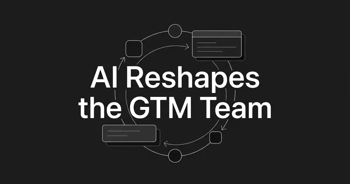 An abstract monochrome diagram of connected nodes and workflow cards arranged in a circular loop, with the text AI Reshapes the GTM Team centered on a charcoal background.