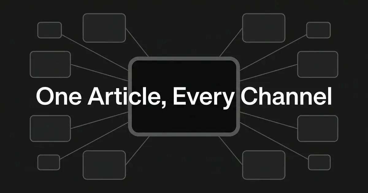 A monochrome cover showing one large dark card at the centre of the frame, linked by thin grey lines to a ring of smaller blank cards, beneath the white cover line One Article, Every Channel.