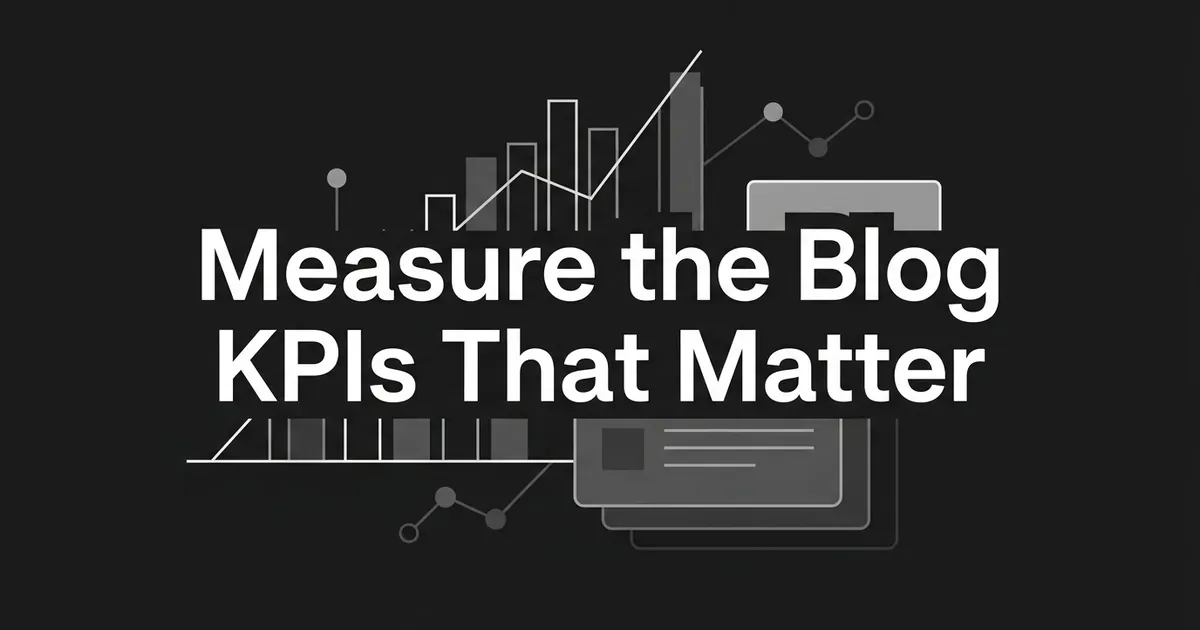 A dark monochrome cover with the words Measure the Blog KPIs That Matter over abstract bar and line chart fragments and layered cards.