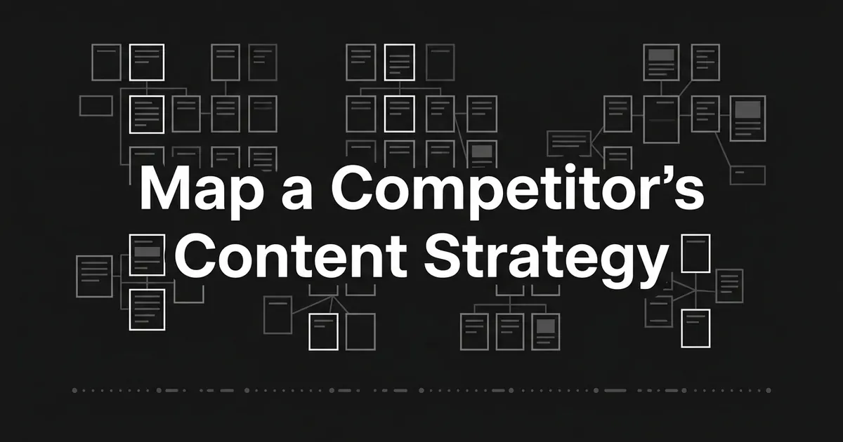 An abstract monochrome diagram of connected page cards grouped into topic clusters above a dotted publishing timeline, with the white headline Map a Competitor's Content Strategy centered on a charcoal background.