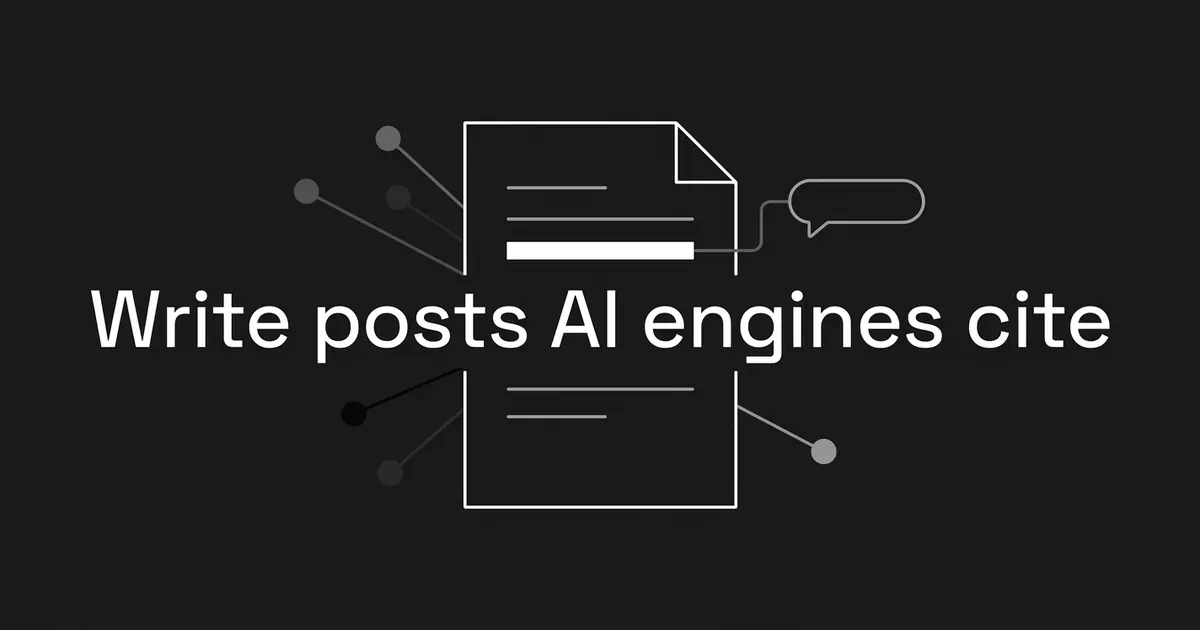 A monochrome illustration of a document outline with one highlighted line of text connected to an answer bubble and several nodes, under the cover line Write posts AI engines cite.