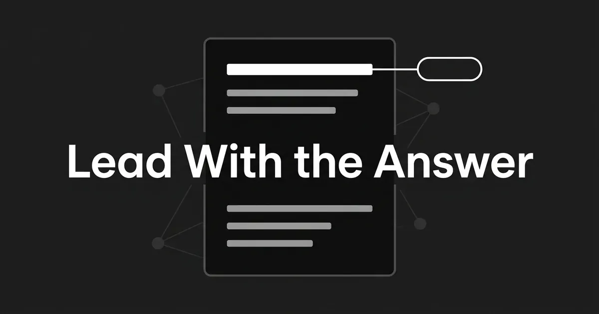 A dark editorial cover showing a document card whose bold first line is drawn out into an answer bubble, under the words Lead With the Answer.