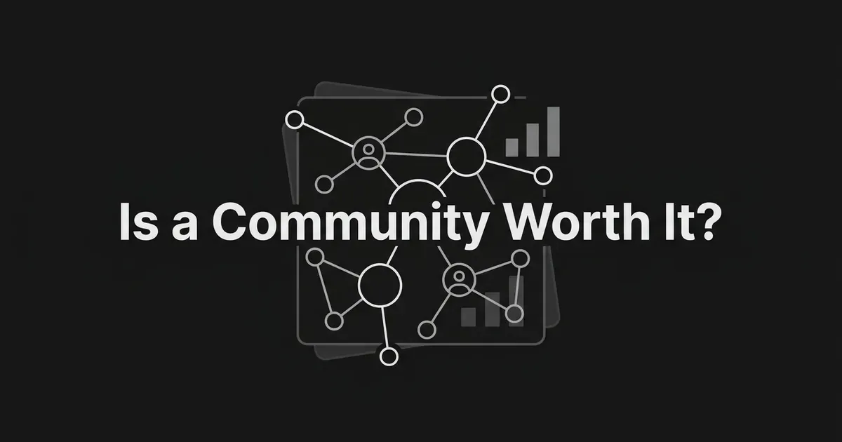 White cover line asking whether a community is worth it, over a charcoal background with a network of connected nodes, layered cards and small bar-chart fragments in gray linework.