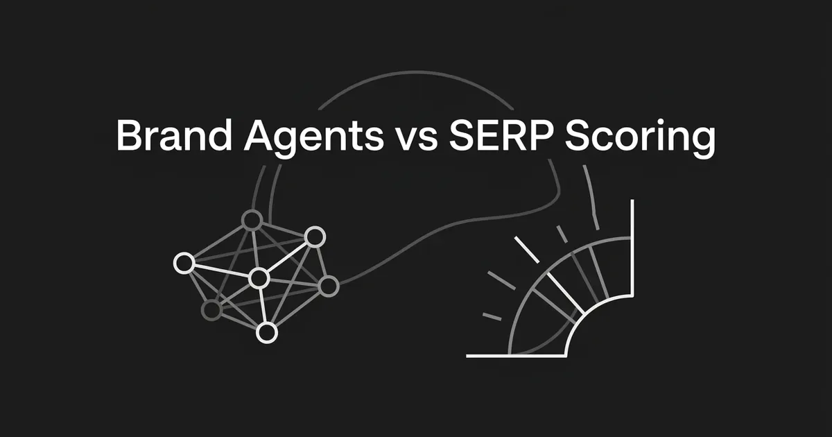 An abstract monochrome illustration with a connected node cluster on one side and a scoring gauge on the other, joined by a line, under the text Brand Agents vs SERP Scoring.