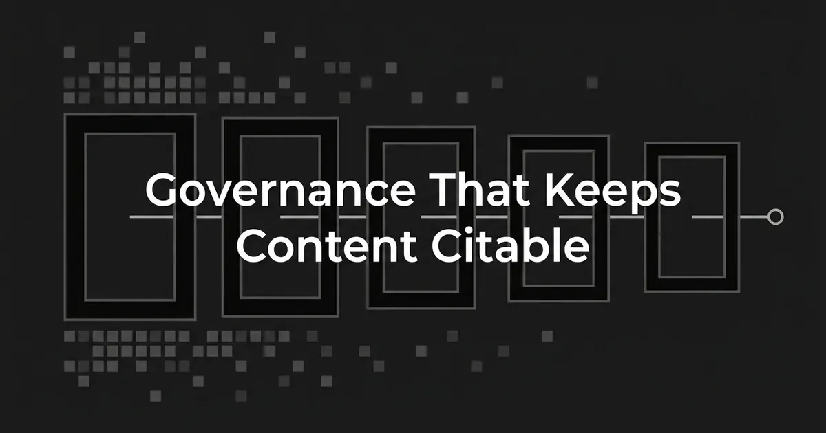 A monochrome cover showing five narrowing gate frames linked left to right by a single line ending in an open node, behind the centred white cover line 'Governance That Keeps Content Citable'.
