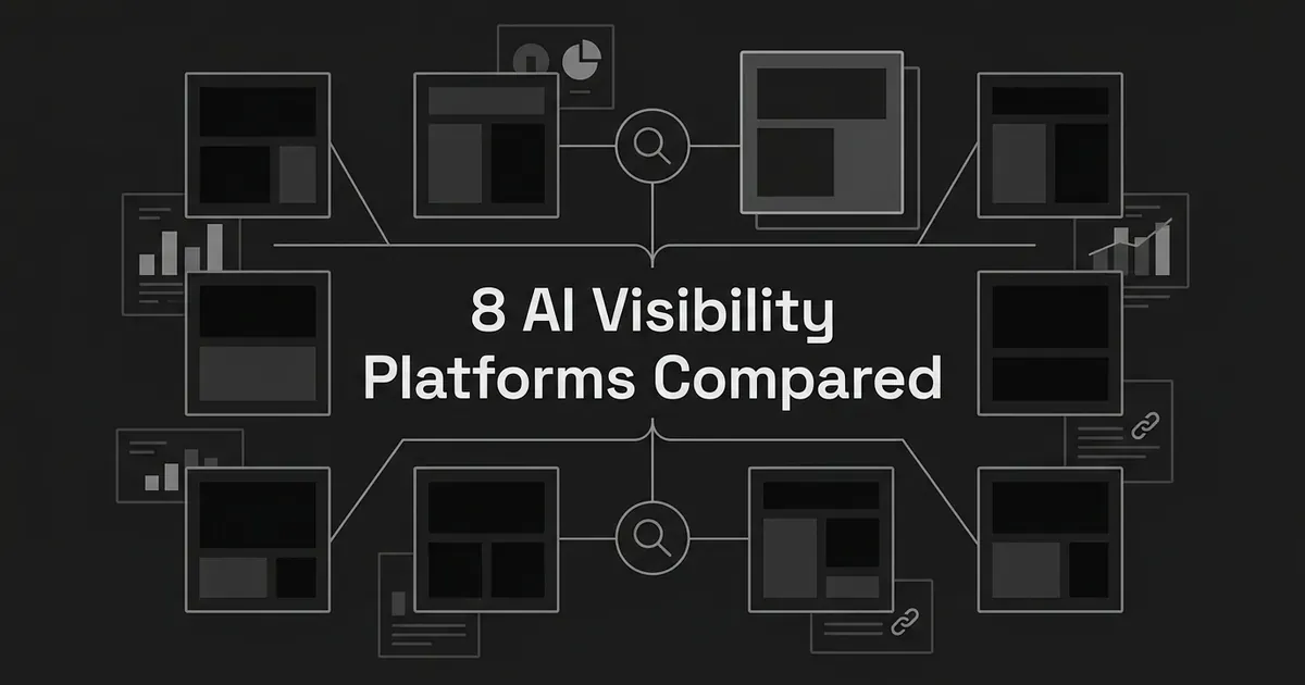 An abstract monochrome grid of eight platform tiles connected by thin lines to a central search icon, with the cover line 8 AI Visibility Platforms Compared centered in white.