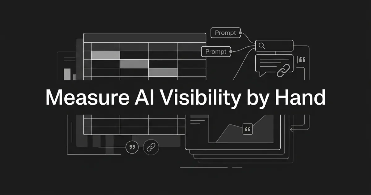 Monochrome charcoal cover with the centered white line 'Measure AI Visibility by Hand' over abstract white-and-gray linework of a spreadsheet grid, connected prompt nodes, and citation marks pointing to a search-and-answer motif.
