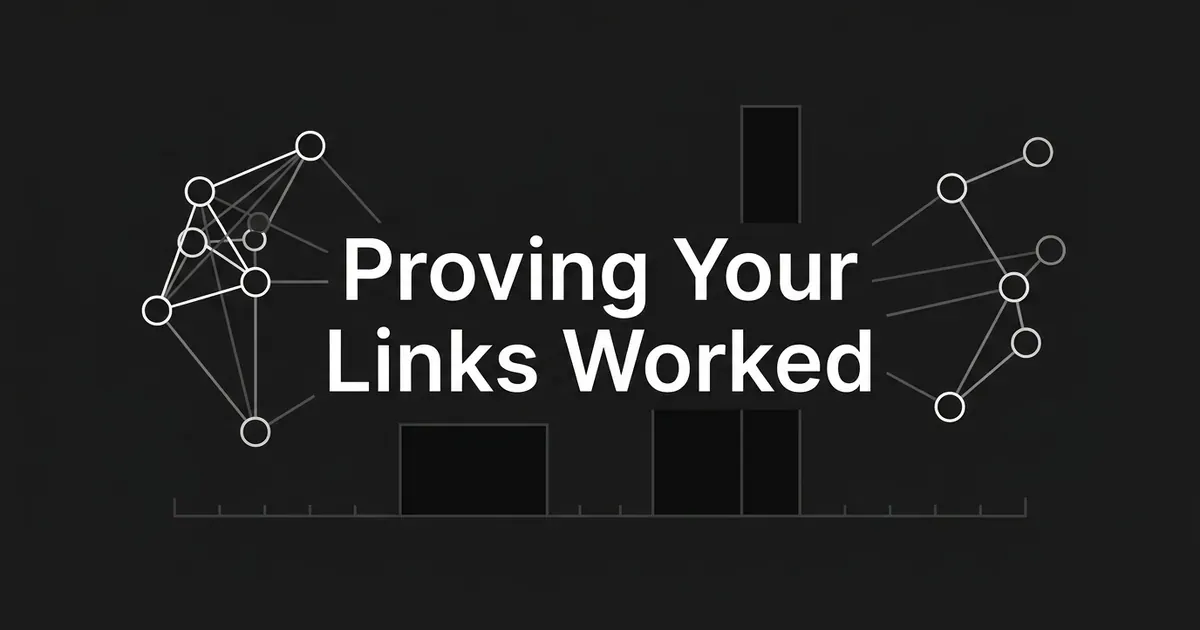 A monochrome illustration of two clusters of connected nodes flanking the cover line "Proving Your Links Worked", with a measurement axis and two unequal bars below them.