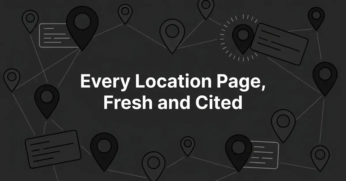 A monochrome illustration of scattered map pins linked by thin connection lines, with blank record cards floating among them, around the centred cover line Every Location Page, Fresh and Cited.