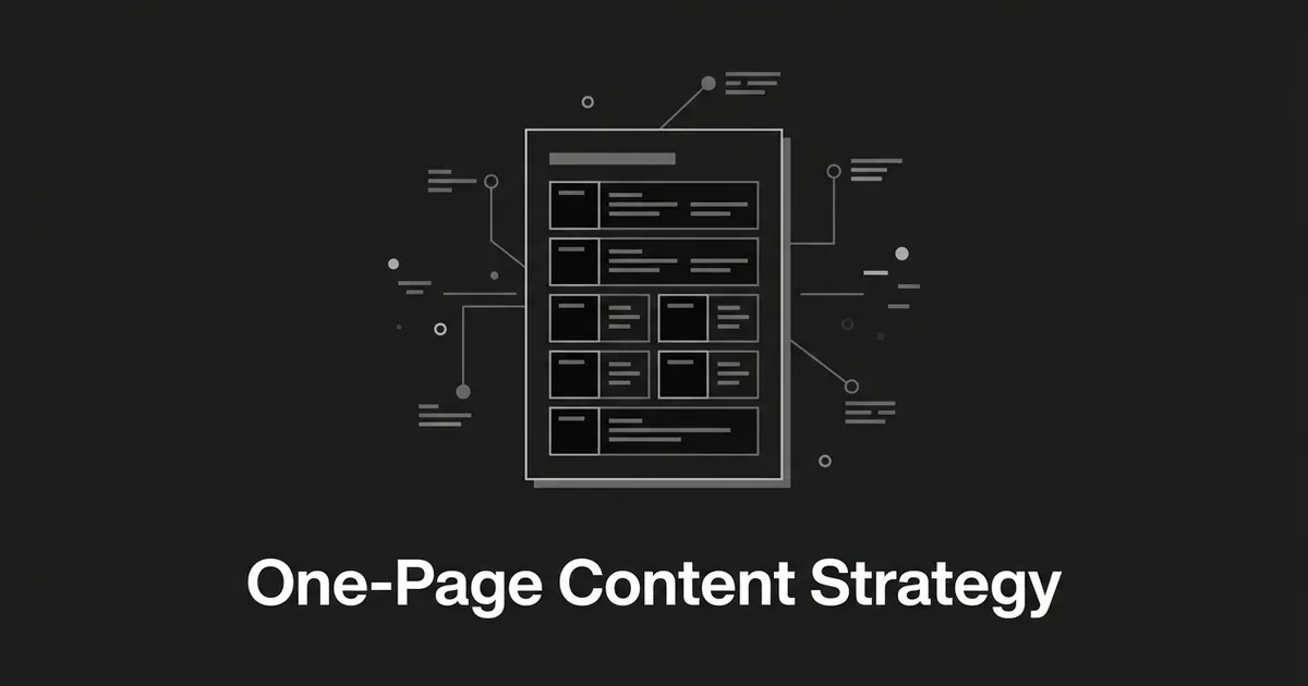 A monochrome illustration of a single document with labeled rows pulling together scattered fragments into one organized page, titled One-Page Content Strategy.