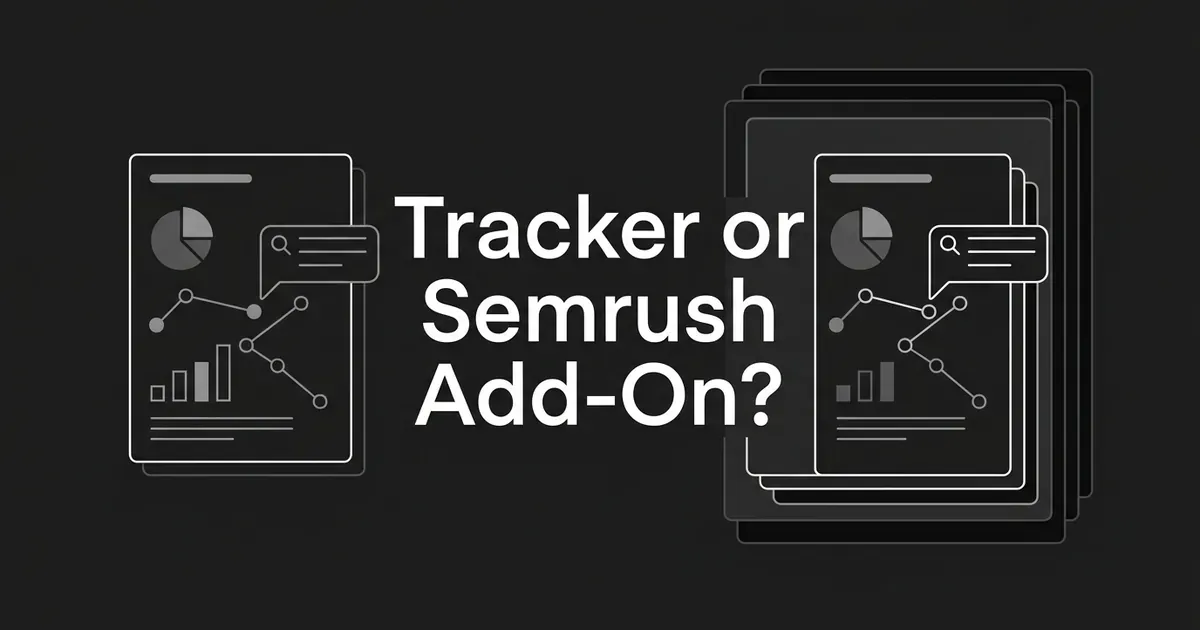 Cover with the line Tracker or Semrush Add-On? in white over a charcoal background, between a single analytics card on the left and a stack of layered cards on the right.