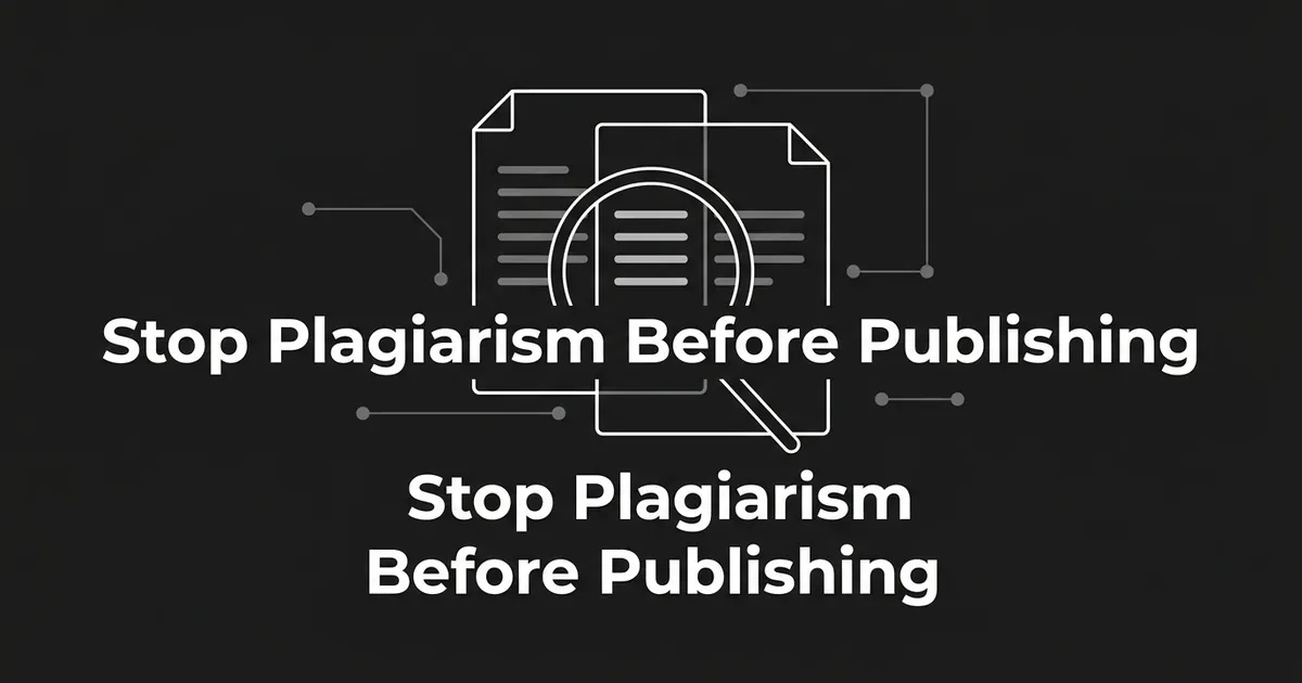 Two overlapping document sheets with a magnifying ring over matching lines, under the cover line Stop Plagiarism Before Publishing on a charcoal background.