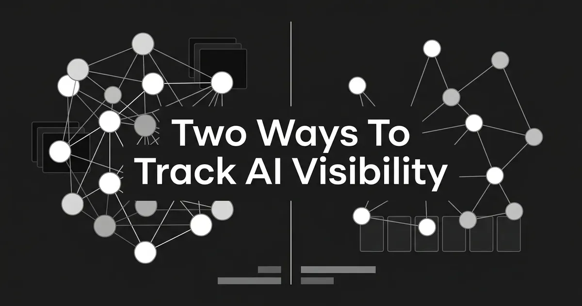 A monochrome abstract cover showing two separate clusters of connected nodes on either side of a dividing line, under the headline Two Ways To Track AI Visibility.