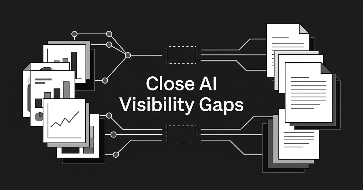 Monochrome illustration of stacked chart cards on the left and stacked document cards on the right, linked by lines toward a dashed gap, with the cover line Close AI Visibility Gaps in the center.