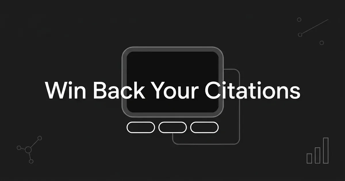A monochrome cover showing an answer card above three empty source chips, with a line curving from the chips back to the card, under the centred line Win Back Your Citations.