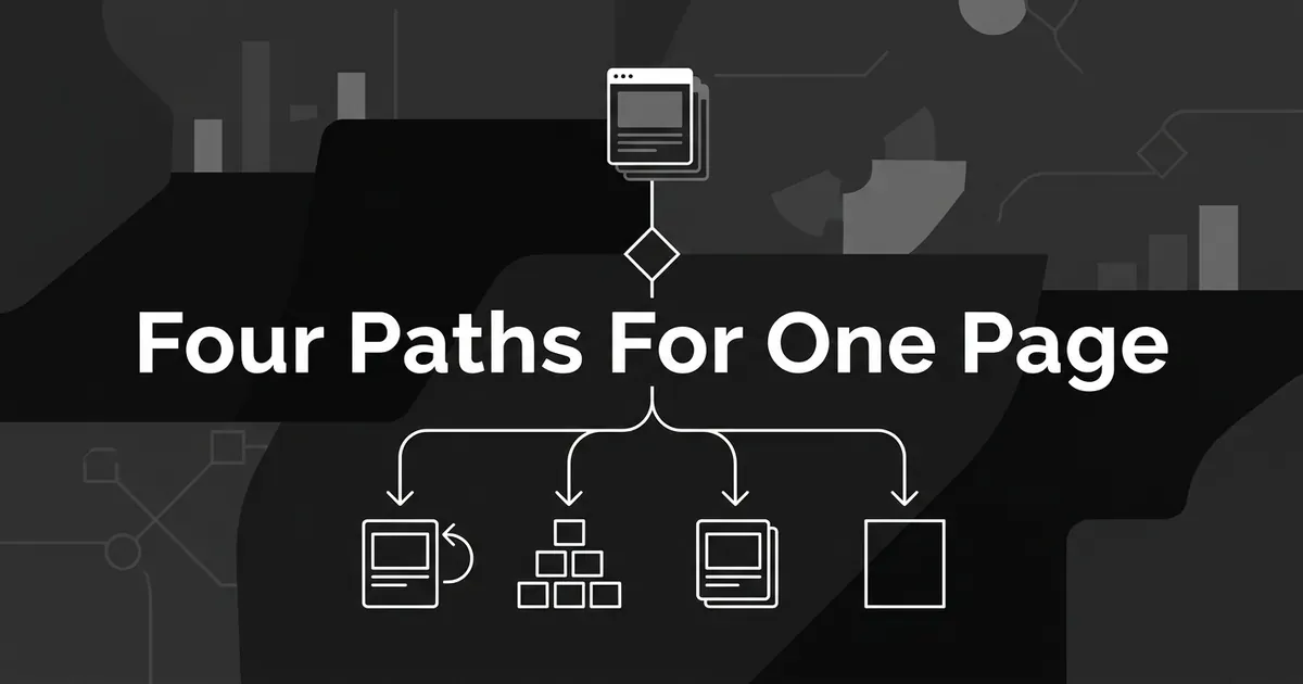 A monochrome flat-vector cover showing one page card branching through a decision node into four paths: refresh, rewrite, redirect, and prune, under the line Four Paths For One Page.
