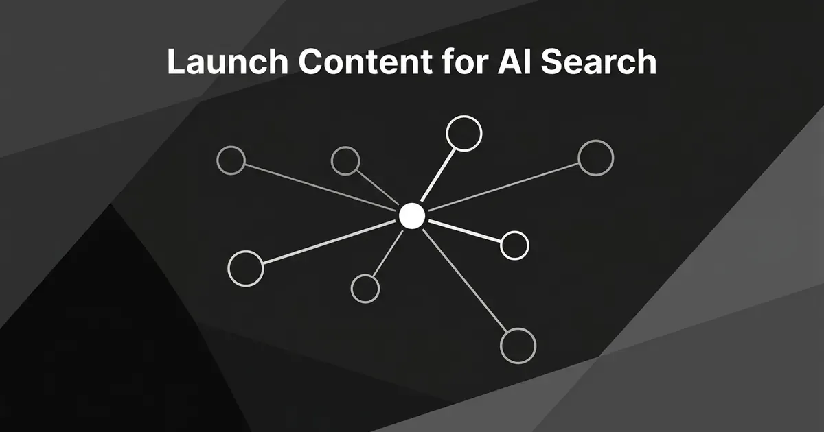 A single solid white node radiates thin connecting lines out to a ring of hollow outline nodes on a dark charcoal background, illustrating a new product building outward connections to independent sources, under the text Launch Content for AI Search.