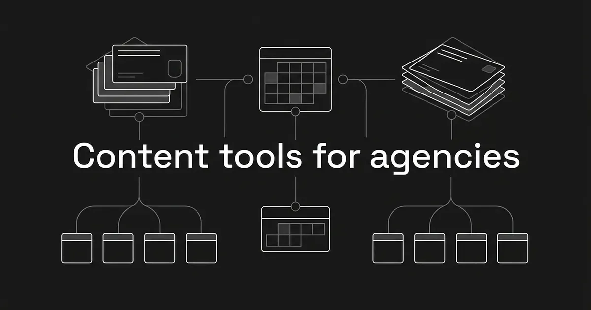 Monochrome diagram of two stacks of cards connected to rows of separate client boxes and a calendar grid, under the line Content tools for agencies.