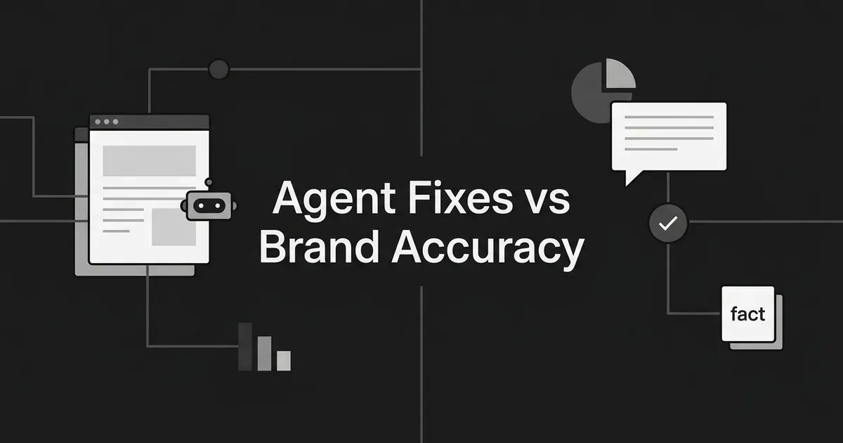 Monochrome cover showing a web page being read by a small bot on the left and a verified answer bubble beside a fact card on the right, around the line Agent Fixes vs Brand Accuracy.