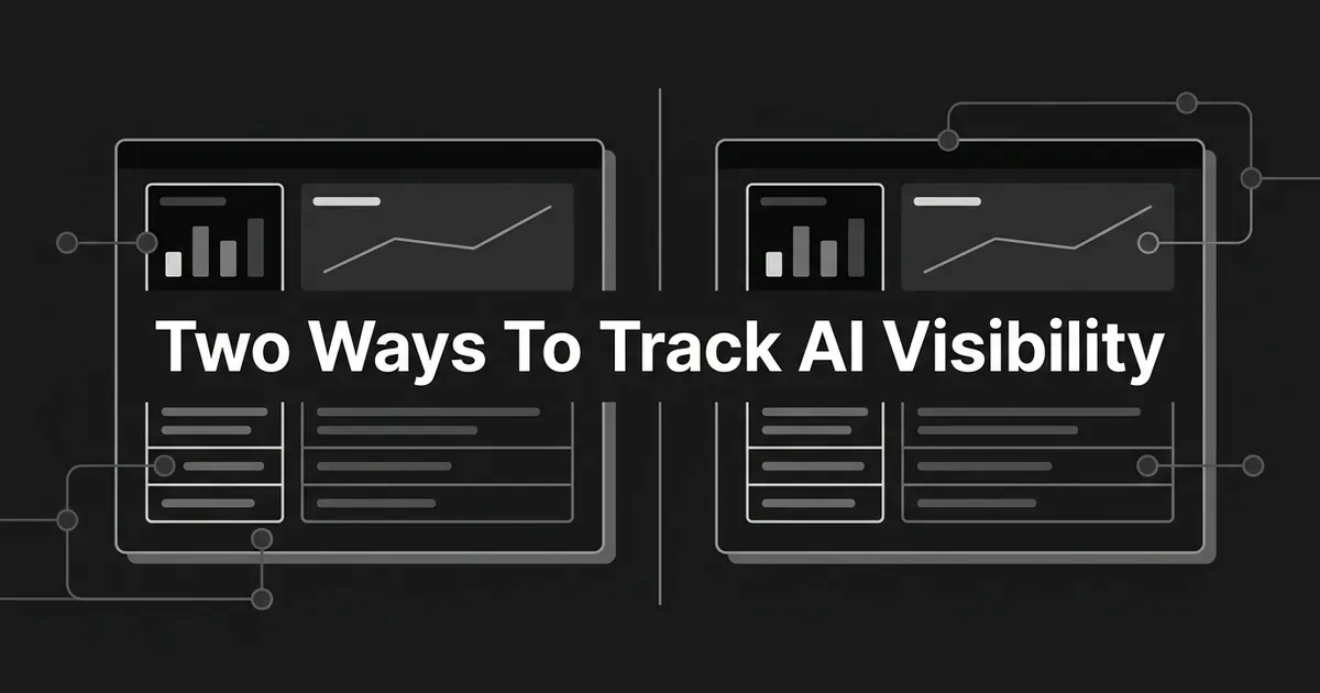 Two identical abstract dashboard panels of charts and list rows face each other across a dividing line, under the words Two Ways To Track AI Visibility.
