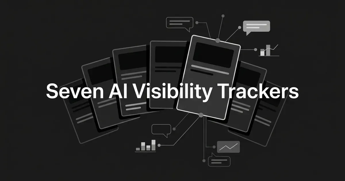 A monochrome illustration of seven layered document cards fanned across a charcoal background with one lifted forward, connected by thin lines to answer bubbles and small chart fragments, under the cover line Seven AI Visibility Trackers.